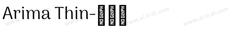 Arima Thin字体转换 Arima Thin字体转换